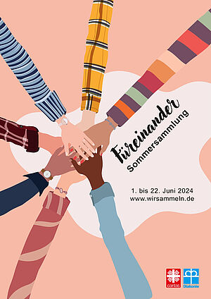 Plakat der Sommersammlung 2024 von Caritas und Diakonie. Plakat der Sommersammlung 2024 von Caritas und Diakonie.