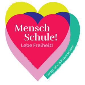 Mensch Schule! Lebe Freiheit! Mensch Schule! Lebe Freiheit!
