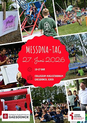 Ein farbenfrohes Plakat kündigt den „MessDNA-Tag“ am 27. Juni 2026 von 10–17 Uhr am Collegium Augustinianum Gaesdonck in Goch an. In der Mitte steht der Text in einer großen roten Form. Rundherum sind mehrere Fotos von Aktivitäten: Kinder und Jugendliche beim Fahrrad-Karussell, Trampolinspringen und Spielen auf einer Hüpfburg; eine Musikgruppe beim Auftritt; eine große sitzende Gruppe im Freien; sowie weitere Szenen eines Sommerevents. Logos des Collegium Augustinianum Gaesdonck und der Jugendpastoral des Bistums Münster befinden sich unten auf dem Plakat.