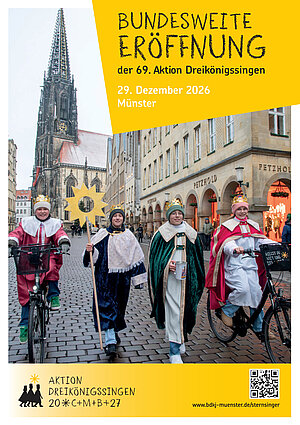 Plakat zur bundesweiten Eröffnung der 69. Aktion Dreikönigssingen am 29. Dezember 2026 in Münster mit vier Sternsingerkindern in der Münsteraner Innenstadt. Plakat zur bundesweiten Eröffnung der 69. Aktion Dreikönigssingen am 29. Dezember 2026 in Münster mit vier Sternsingerkindern in der Münsteraner Innenstadt.