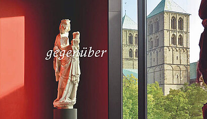 „gegenüber-Kunst für Frauen“ im Dom und LWL-Museum für Kunst und Kultur