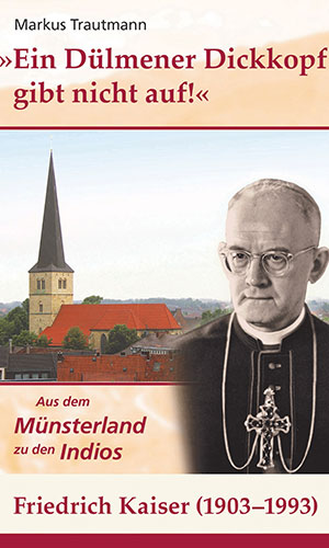 Auf dem Buchumschlag ist ein Foto von Bischof Kaiser und die Dülmener St.-Viktor-Kirche zu sehen.