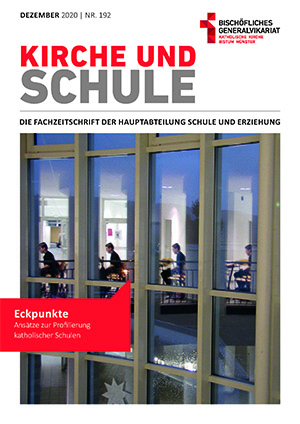 Titelseite der "Kirche und Schule", Ausgabe 2020/12, zum Thema: Eckpunkte - Ansätze zur Profilierung katholischer Schulen