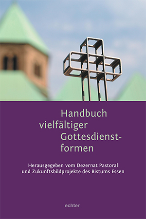 Titelseite der Publikation "Handbuch vielfältiger Gottesdienstformen".