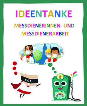 Arbeitshilfe "Ideentanke Messdienerarbeit" - zum Download bitte Bild anklicken.