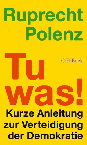 Cover des Buches "Tu was!" von Ruprecht Polenz